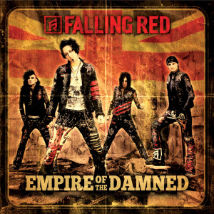 Falling Red的专辑Empire of the Damned (Explicit)