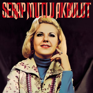 Album Ne Gelen Var Ne Haber / Yalancı Falcı oleh Serap Mutlu Akbulut
