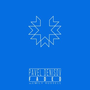 收聽Pavel Denisov的Faded歌詞歌曲