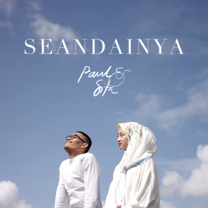 Paul & Gita的专辑Seandainya