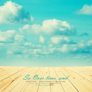 Album So time goes by oleh Piano Tree