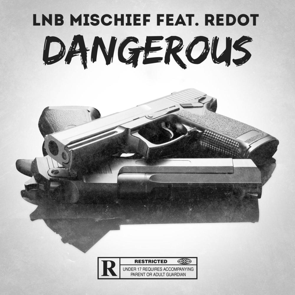 Dangerous (feat. REDOT) (Explicit)