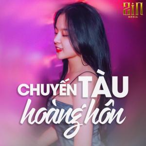 ดาวน์โหลดและฟังเพลง Chuyến Tàu Hoàng Hôn (WRC Remix) พร้อมเนื้อเพลงจาก ZIN Media