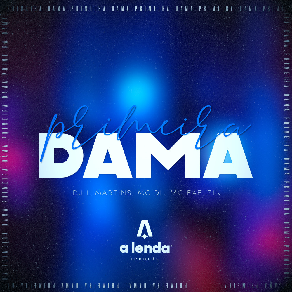 Primeira Dama (Explicit)