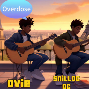 Ovie的專輯Overdose (Explicit)