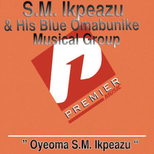 收聽S.M. Ikpeazu and His Blue Omabunike Musical Group的War Music歌詞歌曲