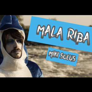 Album Mala Riba oleh Miki Solus