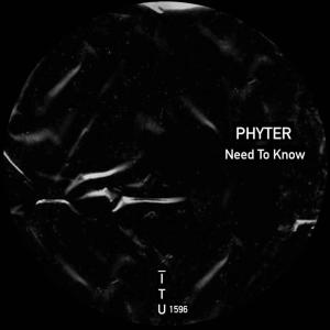收聽PHYTER的Need To Know歌詞歌曲