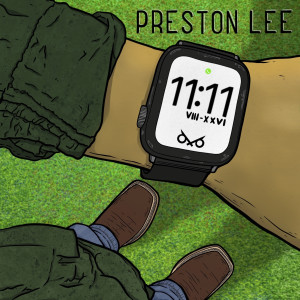 收聽Preston Lee的11:11歌詞歌曲