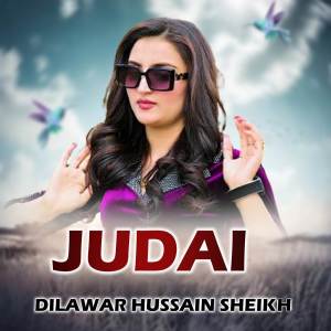 ดาวน์โหลดและฟังเพลง Judai พร้อมเนื้อเพลงจาก Dilawar Hussain Sheikh