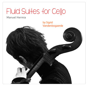 Listen to Fluid Suite for Cello No. 1 song with lyrics from Sigrid Vandenbogaerde