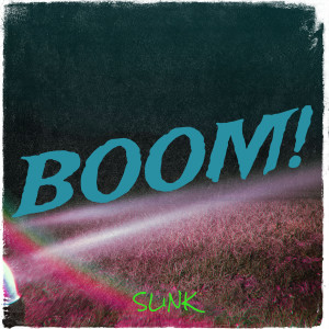 Slink的专辑Boom! (Explicit)