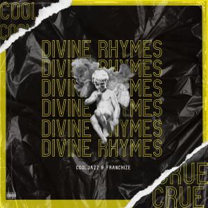 Cool Jazz的專輯Divine Rhymes (feat. Franchize) (Explicit)