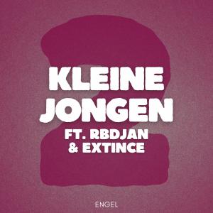 Engel的专辑Kleine Jongen 2 (feat. RBDjan & Extince)