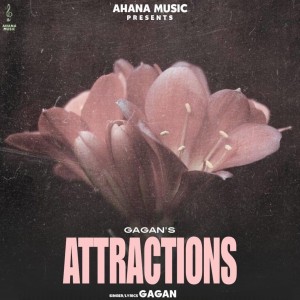 Listen to Attractions song with lyrics from Gagan