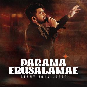 Benny John Joseph的專輯Parama Erusalamae (Live)