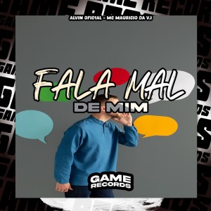 Dengarkan Fala Mal De Mim (Explicit) lagu dari Alvin Ofic1al dengan lirik