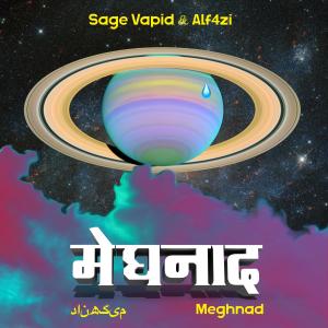Sage Vapid的專輯Meghnad (Explicit)