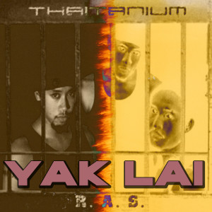 Yak Lai (Explicit)