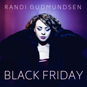 ดาวน์โหลดและฟังเพลง Black Friday พร้อมเนื้อเพลงจาก Randi Gudmundsen