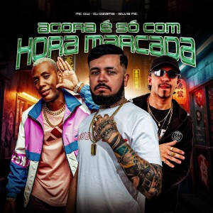 Album AGORA É SÓ COM HORA MARCADA (Explicit) from MC GW