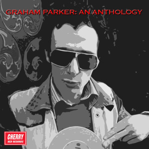 收聽Graham Parker的I Want You Back歌詞歌曲
