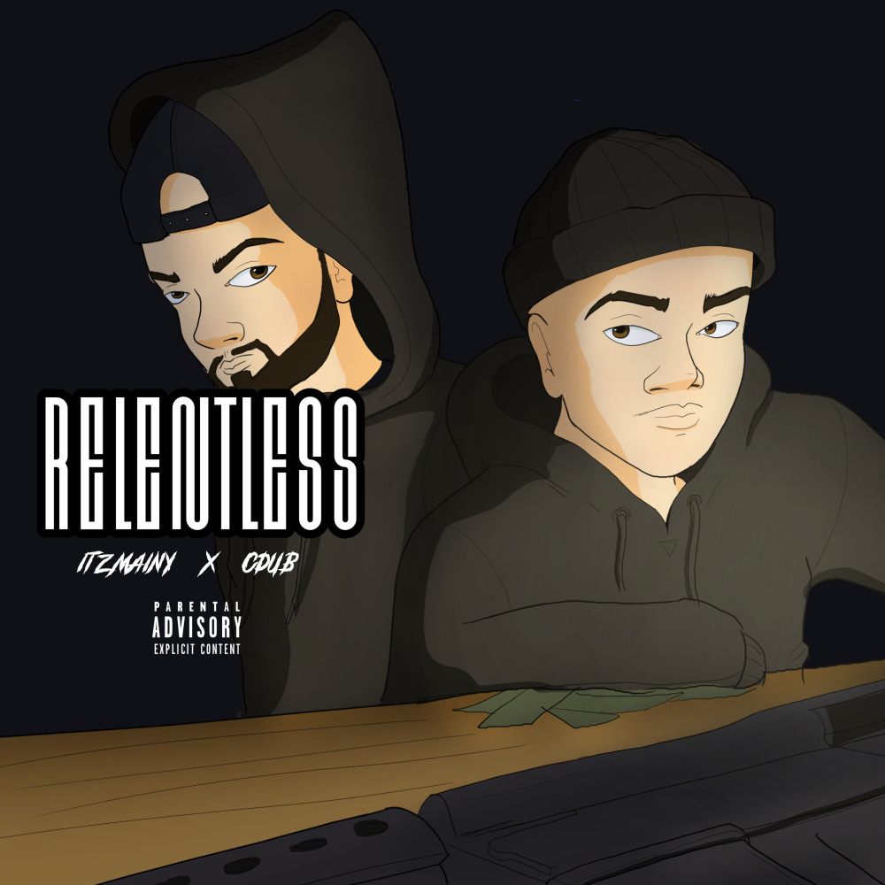 RELENTLESS (Explicit)