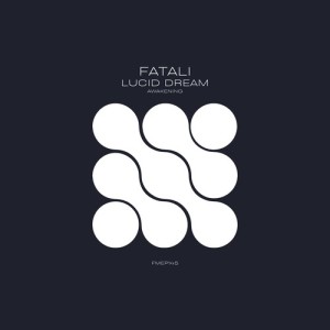 Fatali的专辑Lucid Dream Awakening
