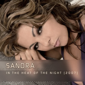 收聽Sandra的In The Heat Of The Night (Future Vision Remix / Radio Edit)歌詞歌曲