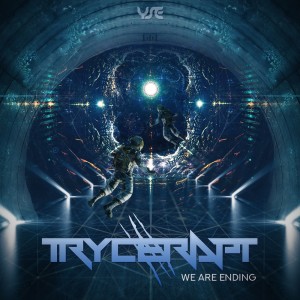 Trycerapt的专辑We Are Ending