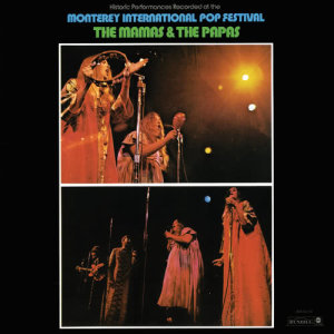 ดาวน์โหลดและฟังเพลง Monday, Monday (Live) พร้อมเนื้อเพลงจาก The Mamas & The Papas