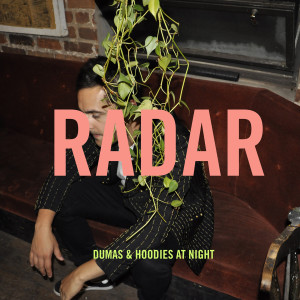 Hoodies at Night的專輯Radar