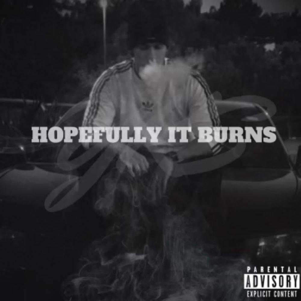 Hopefully It Burns (feat. DT Kompozer, KaiXenon & Joslynn Cortes) (Explicit)