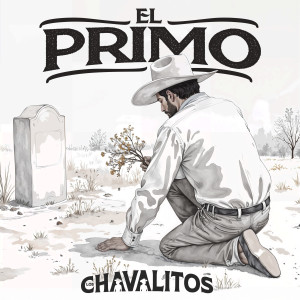 Listen to El Primo song with lyrics from Los Chavalitos