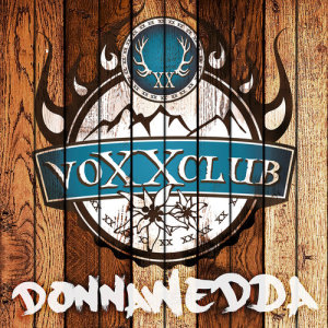 收聽voXXclub的Donnawedda歌詞歌曲