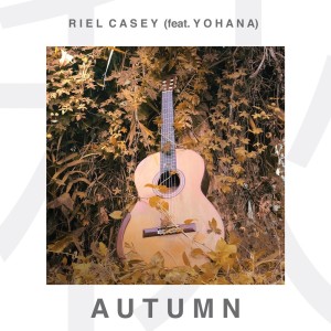Listen to Autumn song with lyrics from Riel Casey
