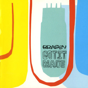Brassy的專輯Got It Made