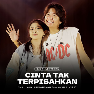 Album Cinta Tak Terpisahkan (Live Ska Reggae) from Maulana Ardiansyah