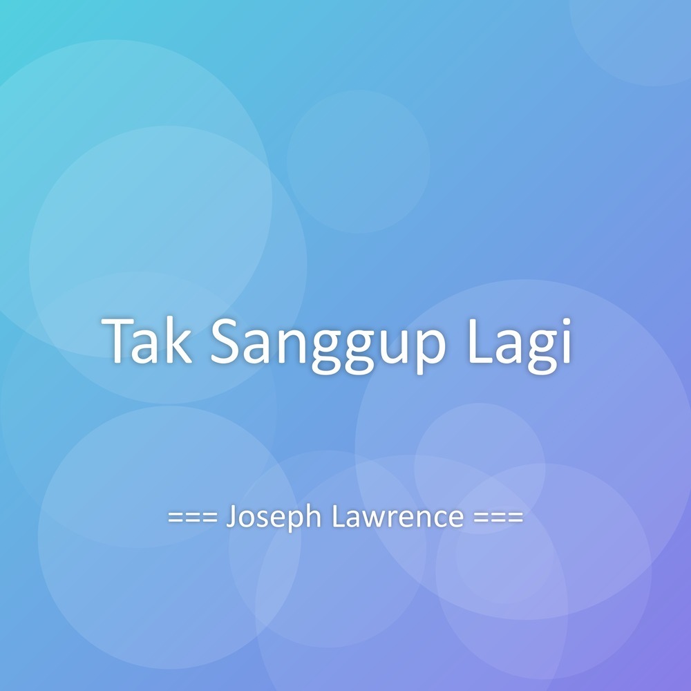 Tak Sanggup Lagi