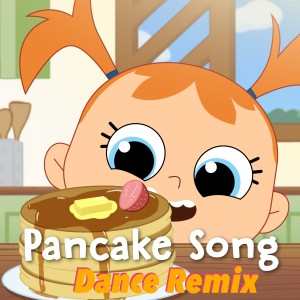 ITS MUSIC的專輯Pancake Song (Dance Remix)