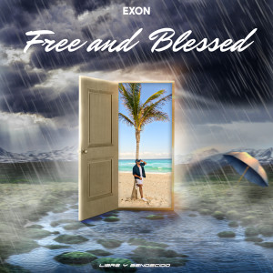 收聽Exon的Free and Blessed歌詞歌曲