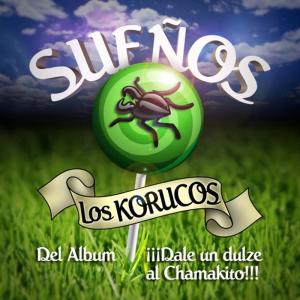 อัลบัม Sueños - Single ศิลปิน Los Korucos