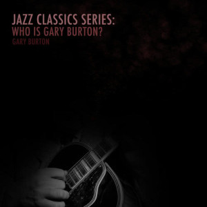 ดาวน์โหลดและฟังเพลง Conception พร้อมเนื้อเพลงจาก Gary Burton
