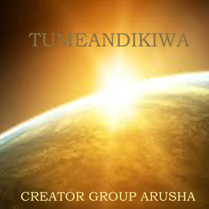 Listen to We Praise You Lord song with lyrics from Creators Group Arusha