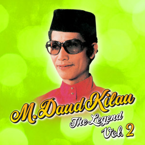 Album The Legend, Vol. 2 oleh Dato M.Daud Kilau