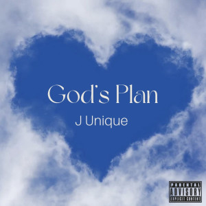 Album Gods Plan (Explicit) from J  Unique