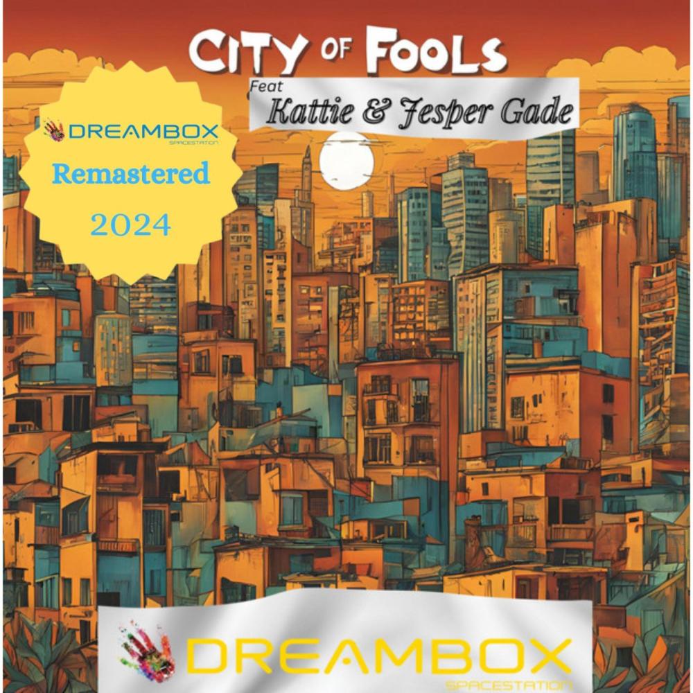 City of fools (feat. Kattie & Jesper Gade) (Remastered 2024)