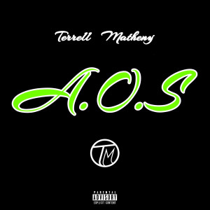 ดาวน์โหลดและฟังเพลง A.O.S พร้อมเนื้อเพลงจาก Terrell Matheny