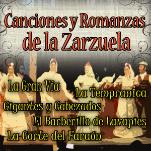 Album Canciones y Romanzas de la Zarzuela oleh Rafael Fruhbeck De Burgos