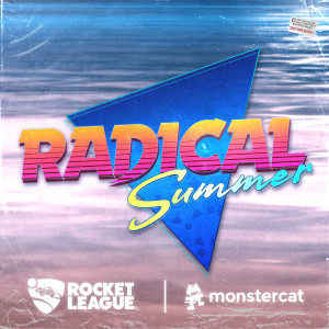 Album Rocket League x Monstercat - Radical Summer from Stephen Walking
